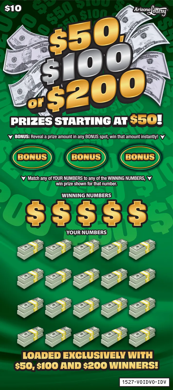 $50, $100 or $200 #1527 Arizona scratch-off ticket