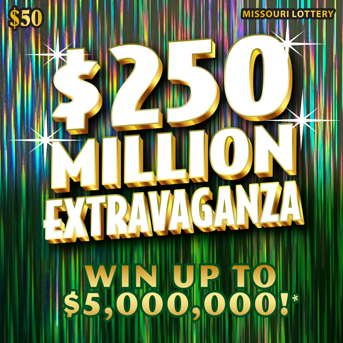 $250 MILLION EXTRAVAGANZA