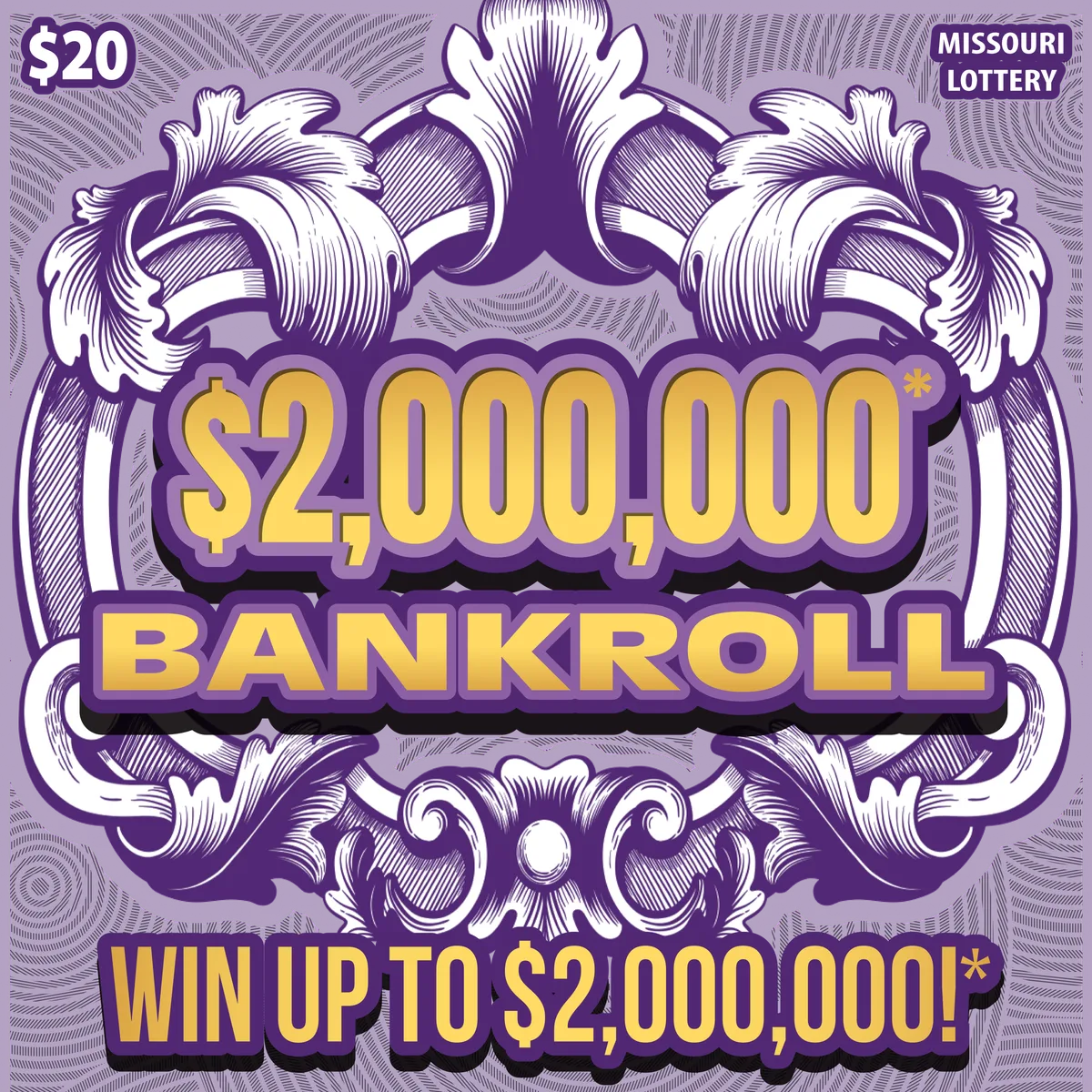 $2,000,000* BANKROLL