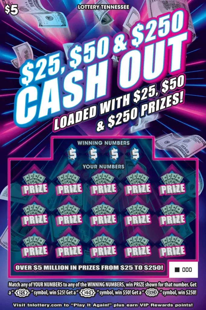 $25, $50 $250 Cash Out